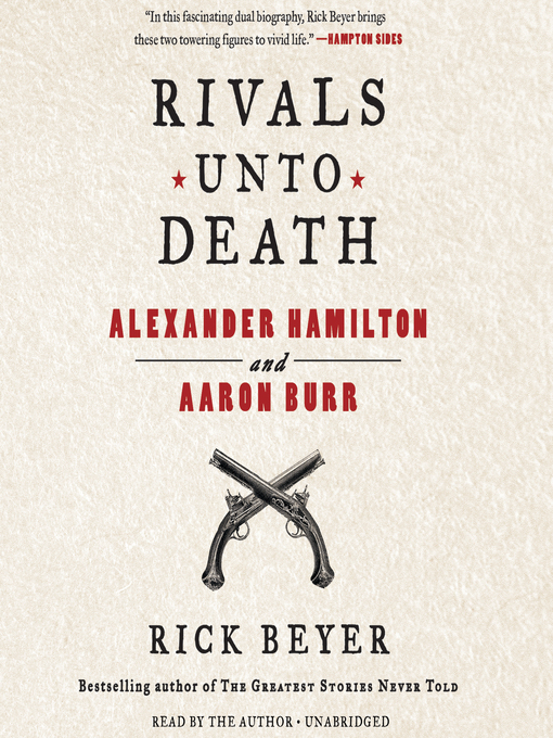 Title details for Rivals Unto Death by Rick Beyer - Wait list